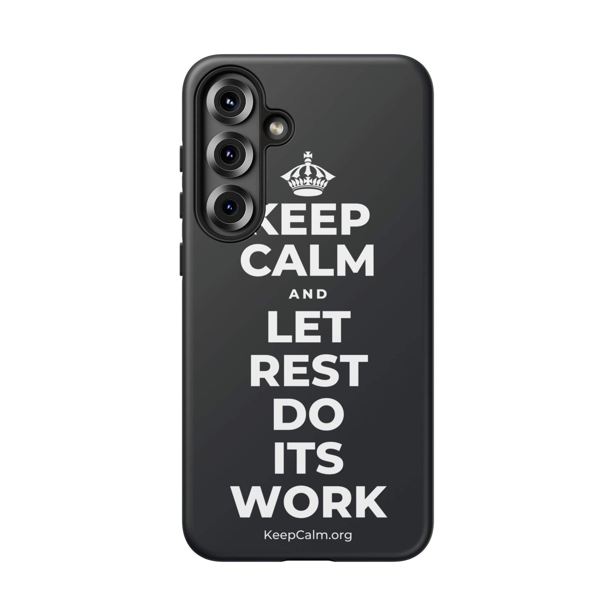 KEEP CALM AND LET REST DO ITS WORK Phone Case (Dark)