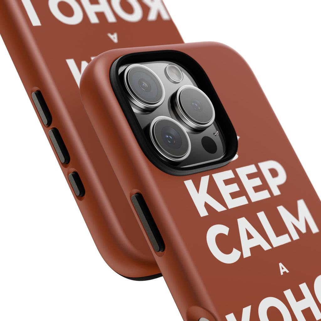KEEP CALM A KOHO I KE AHONUI Phone Case