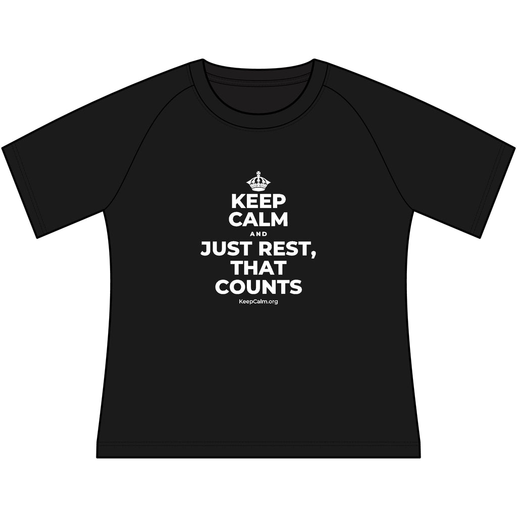 KEEP CALM AND JUST REST, THAT COUNTS Women's Raglan Tee