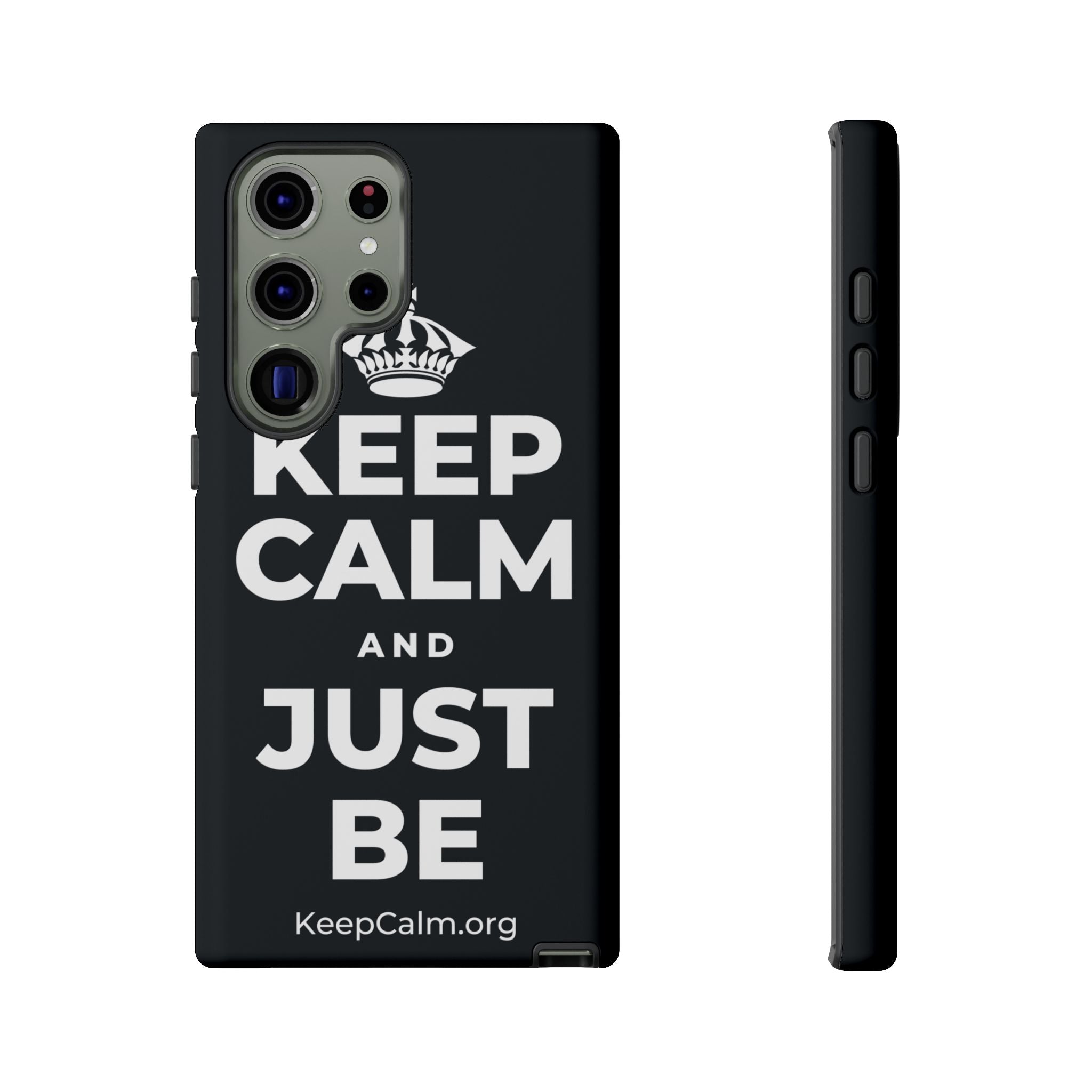 KEEP CALM AND JUST BE Phone Case (Dark)
