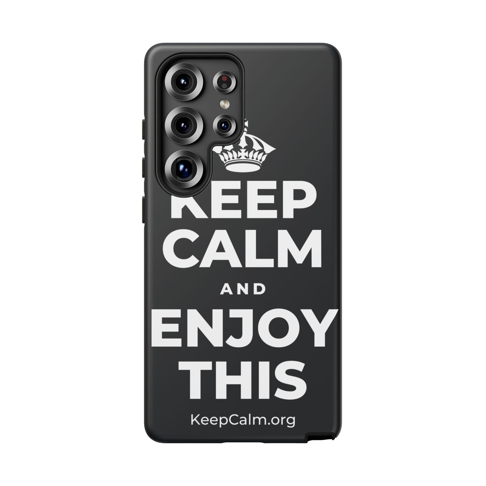 KEEP CALM AND ENJOY THIS Phone Case (Dark)