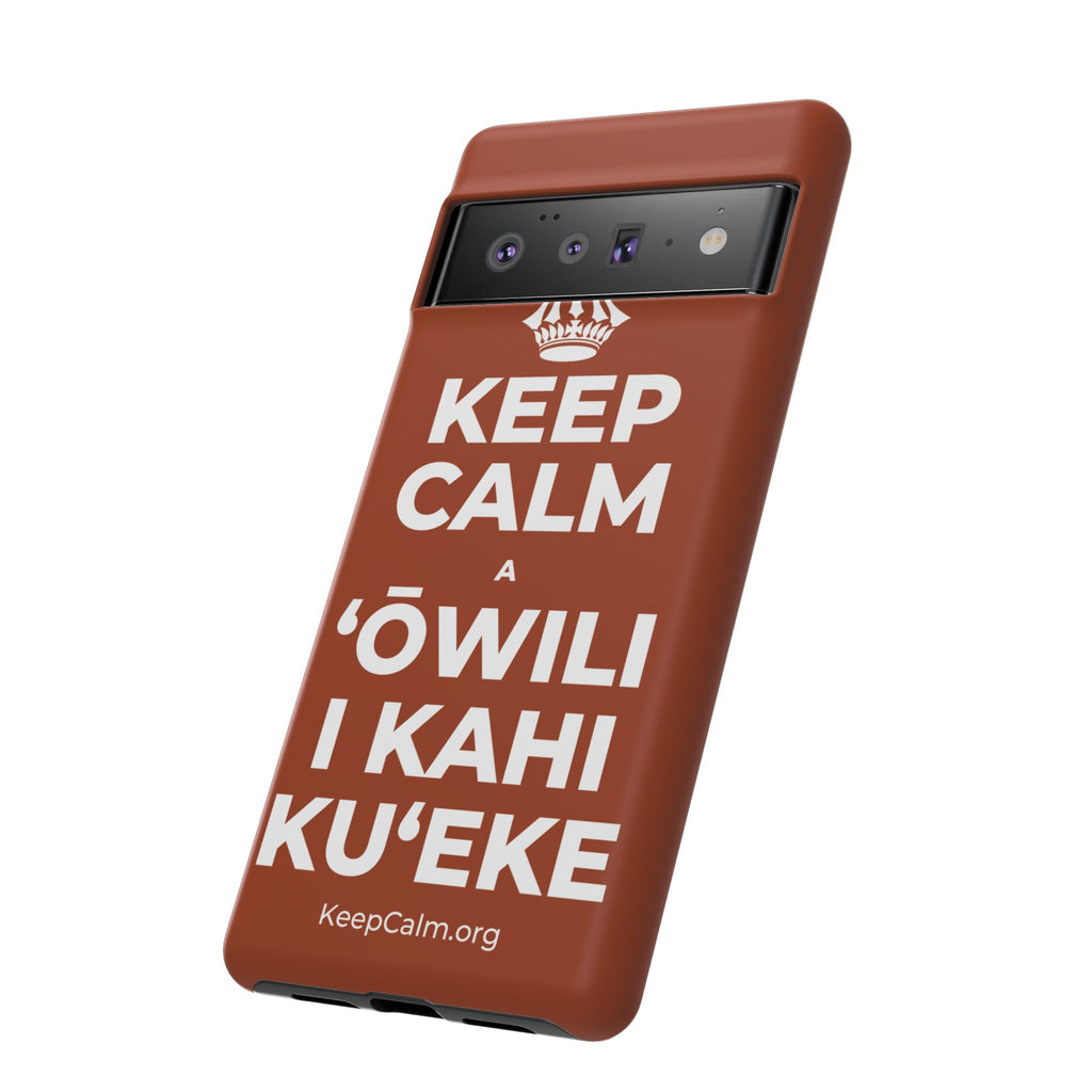 KEEP CALM A ʻŌWILI I KAHI KUʻEKE Phone Case