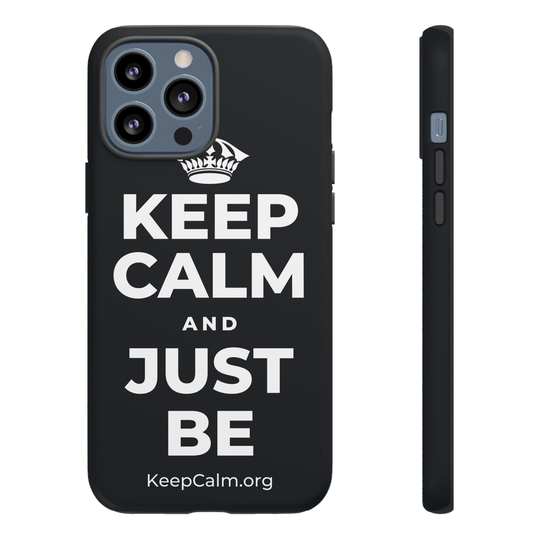 KEEP CALM AND JUST BE Phone Case (Dark)
