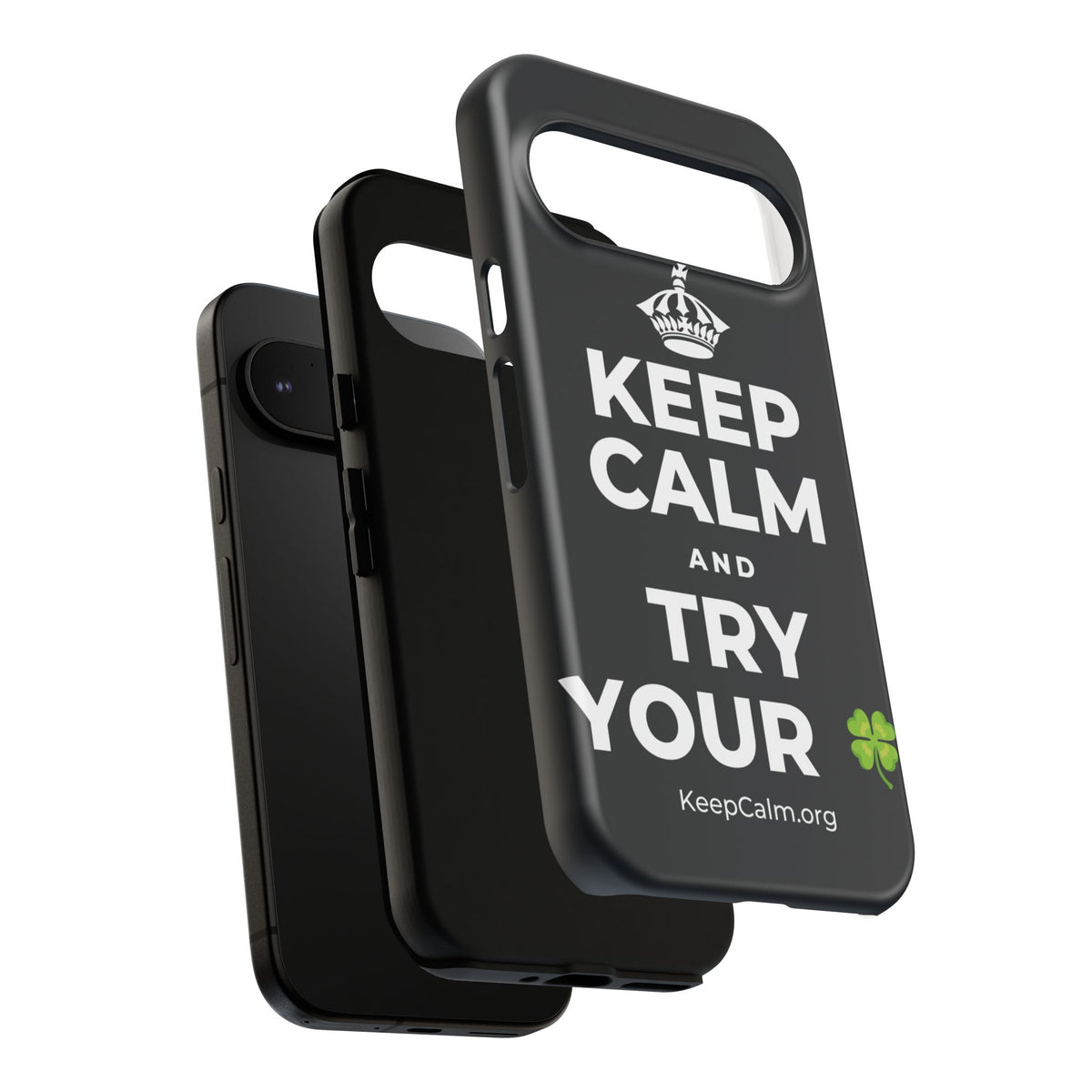 KEEP CALM AND TRY YOUR 🍀 Phone Case (Dark)