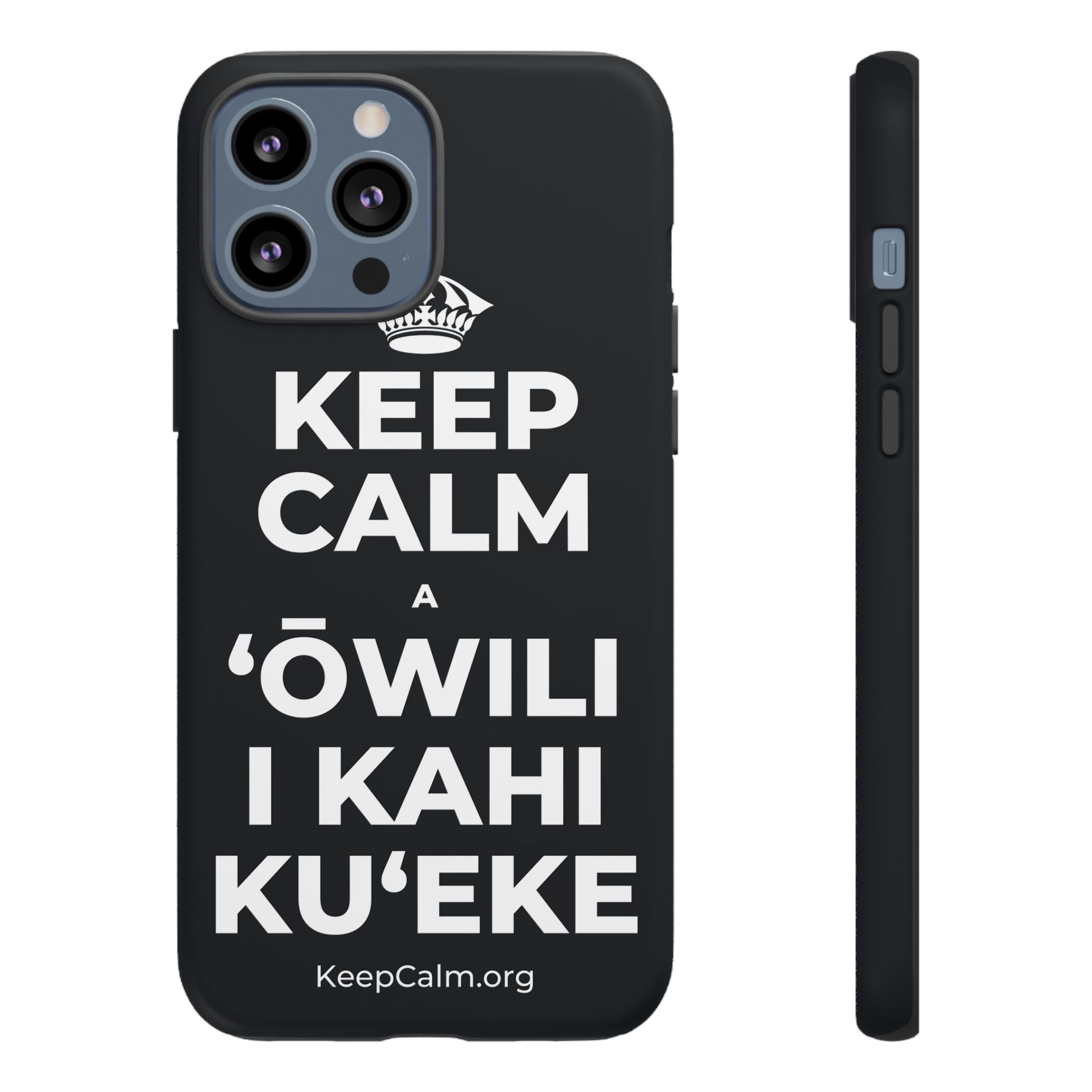 KEEP CALM A ʻŌWILI I KAHI KUʻEKE Phone Case (Dark)