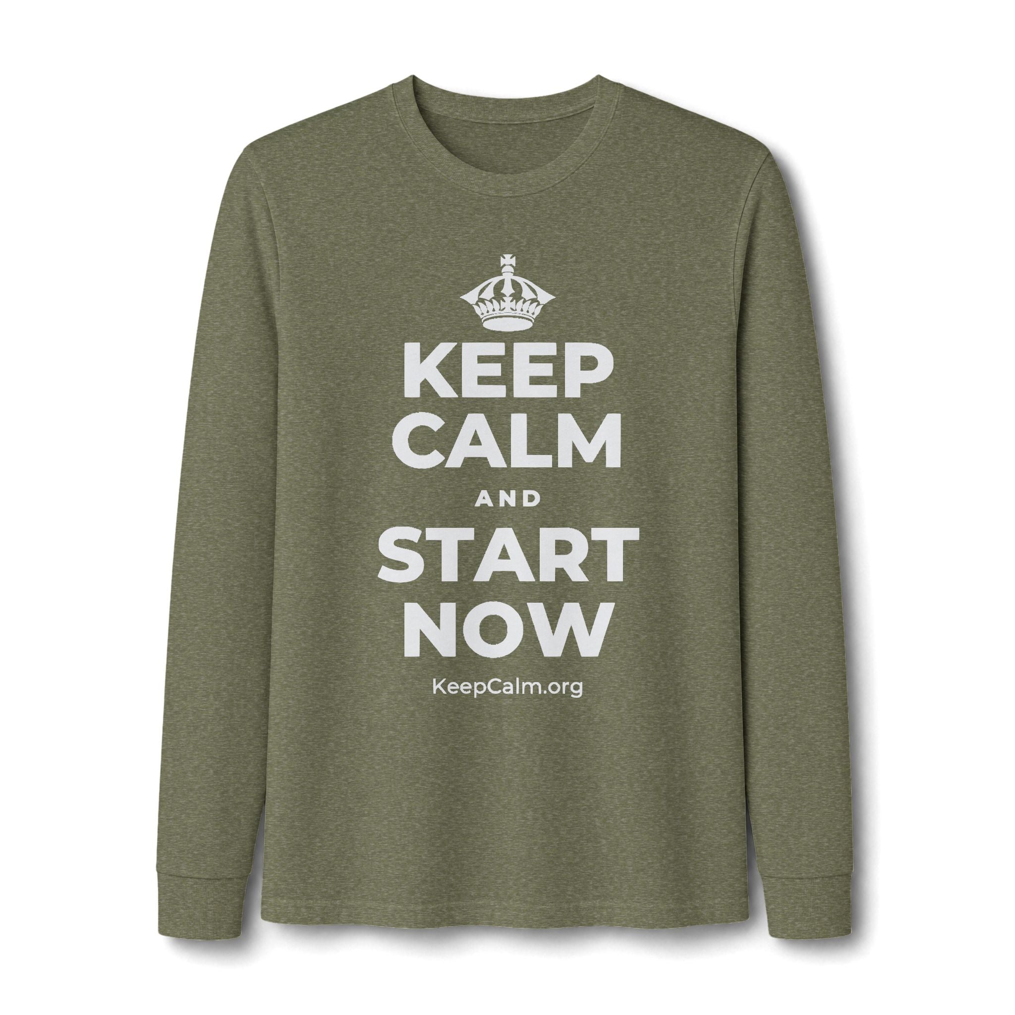 KEEP CALM AND START NOW Long Sleeve Tee