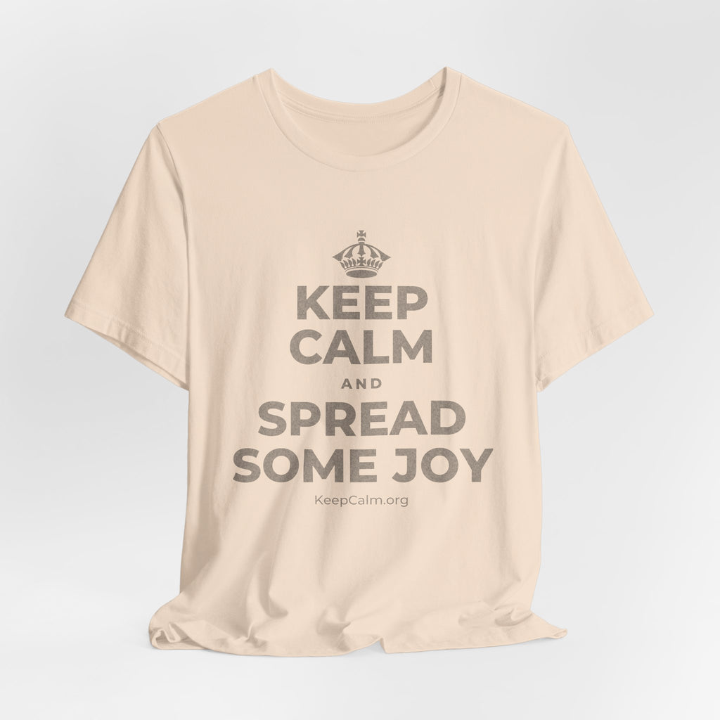 KEEP CALM AND SPREAD SOME JOY T-Shirt (Soft Cream–Heather Mauve)