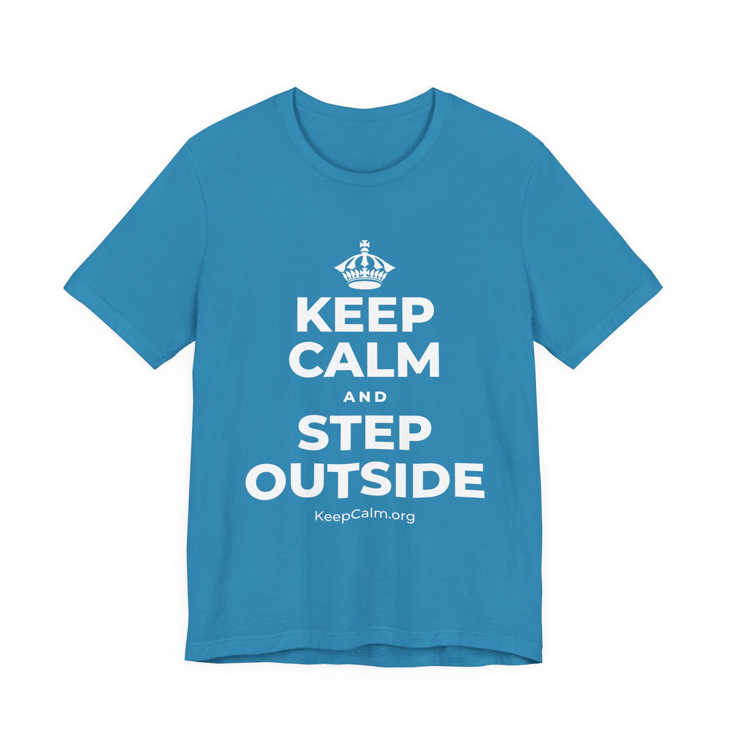 KEEP CALM AND STEP OUTSIDE T-Shirt (White–Asphalt)