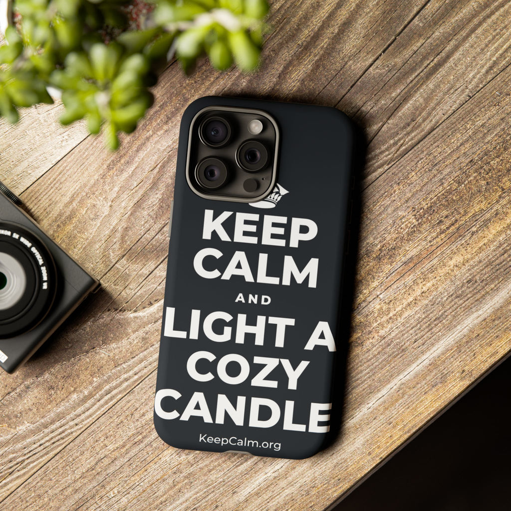 KEEP CALM AND LIGHT A COZY CANDLE Phone Case (Dark)