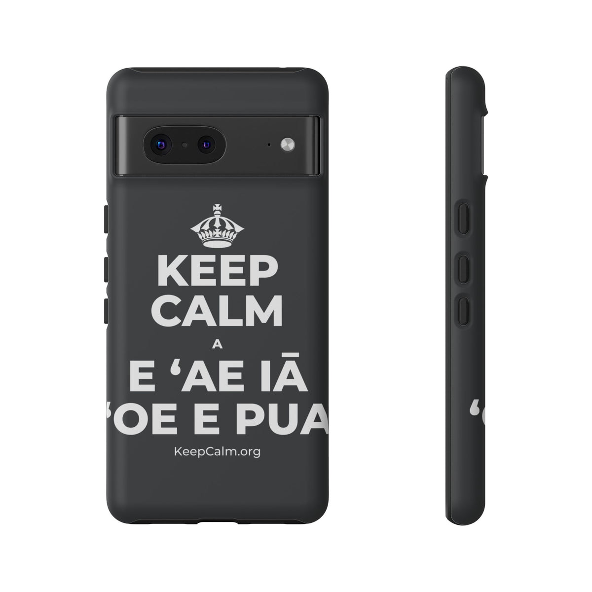KEEP CALM A E ʻAE IĀ ʻOE E PUA Phone Case (Dark)