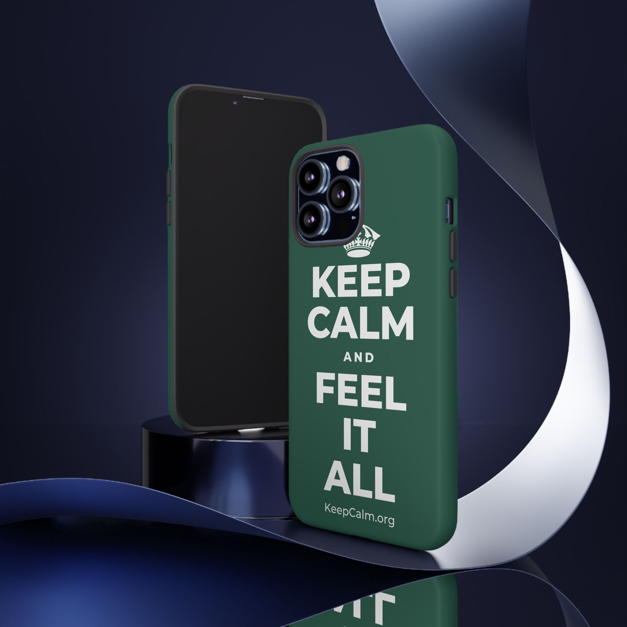 KEEP CALM AND FEEL IT ALL Phone Case