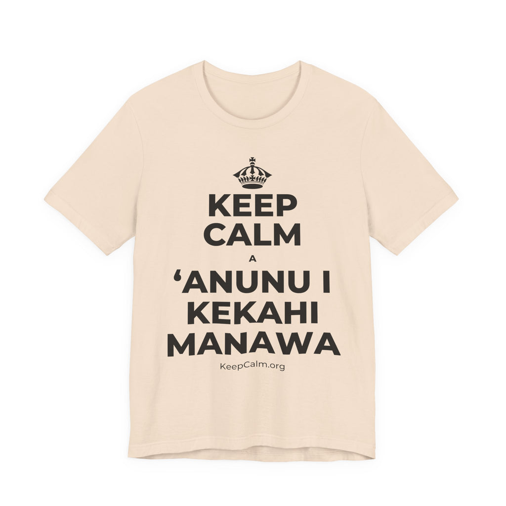KEEP CALM A ʻANUNU I KEKAHI MANAWA T-Shirt (Soft Cream–Heather Mauve)