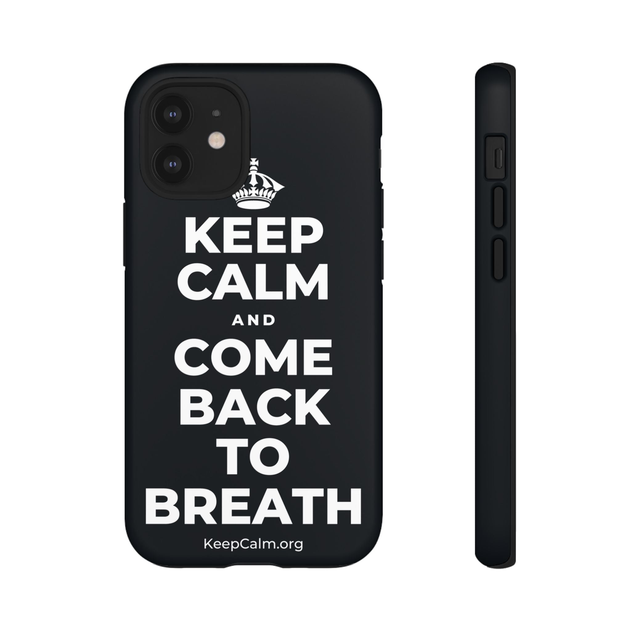 KEEP CALM AND COME BACK TO BREATH Phone Case (Dark)