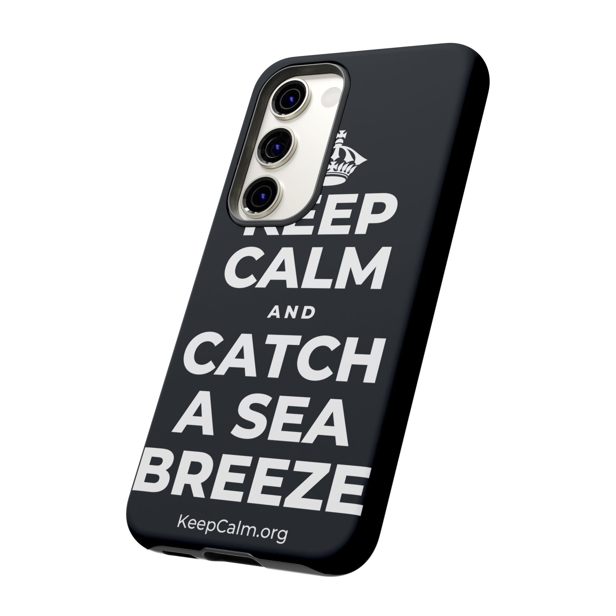 KEEP CALM AND CATCH A SEA BREEZE Phone Case (Dark)