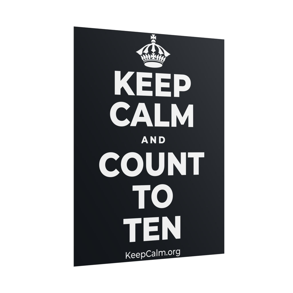 KEEP CALM AND COUNT TO TEN Poster (Dark)