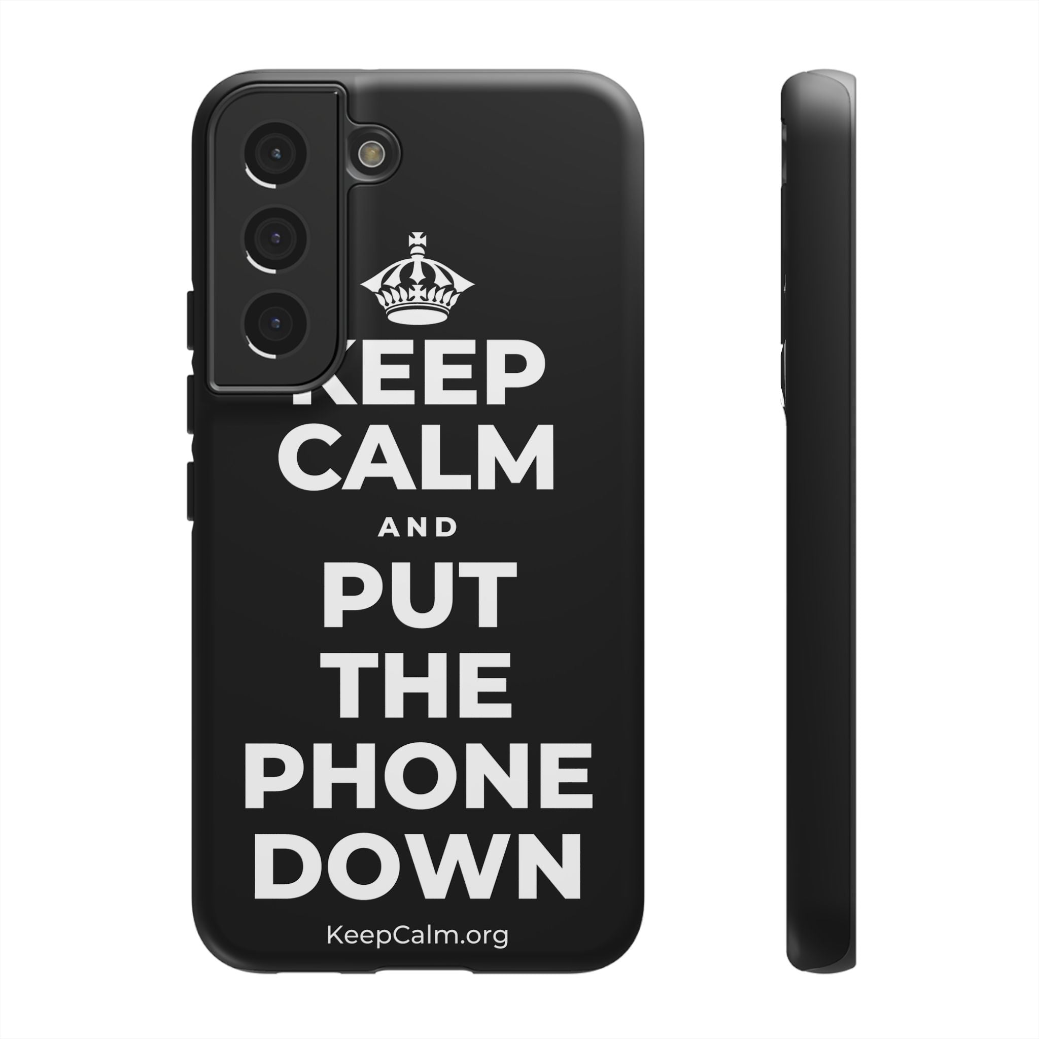 KEEP CALM AND PUT THE PHONE DOWN Phone Case