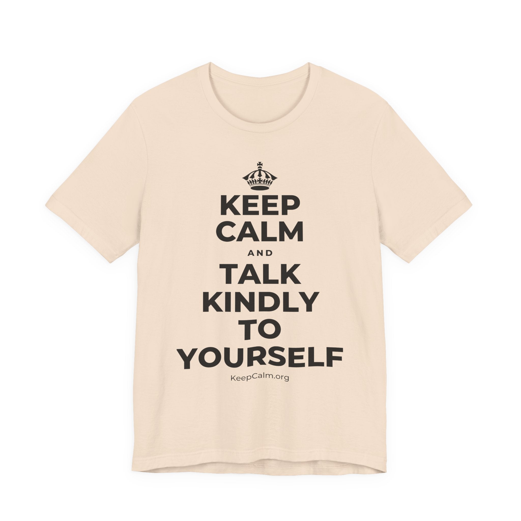KEEP CALM AND TALK KINDLY TO YOURSELF T-Shirt (Soft Cream–Heather Mauve)