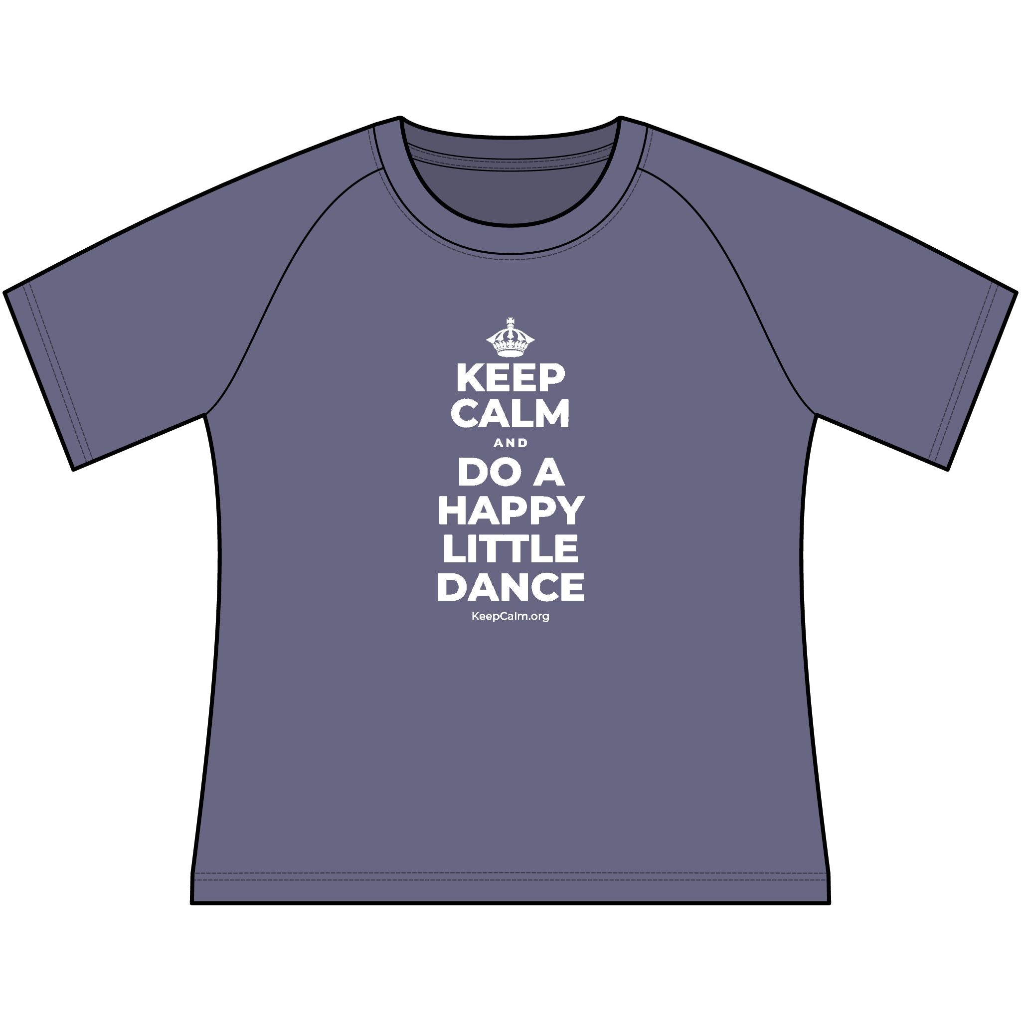 KEEP CALM AND DO A HAPPY LITTLE DANCE Women's Raglan Tee