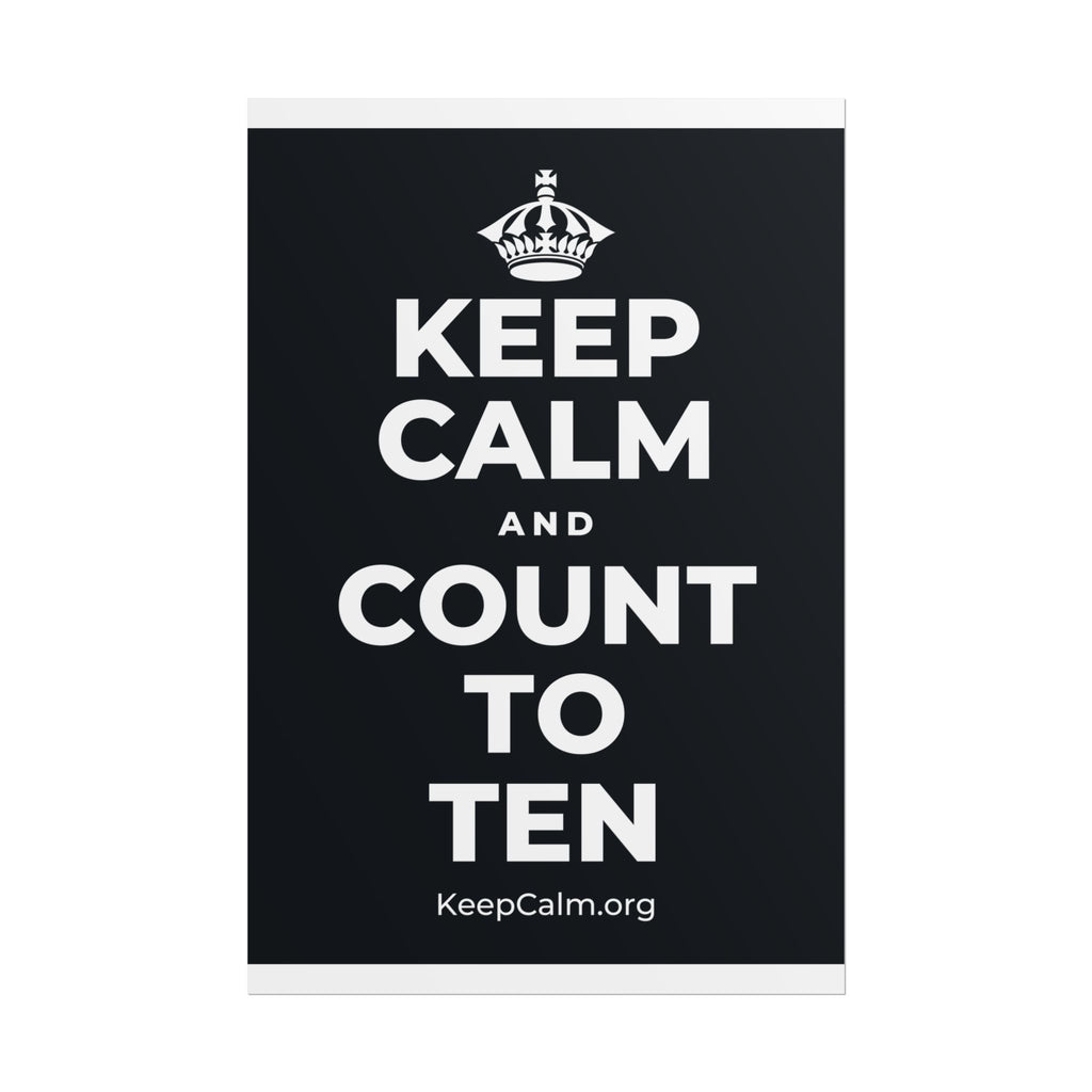 KEEP CALM AND COUNT TO TEN Poster (Dark)