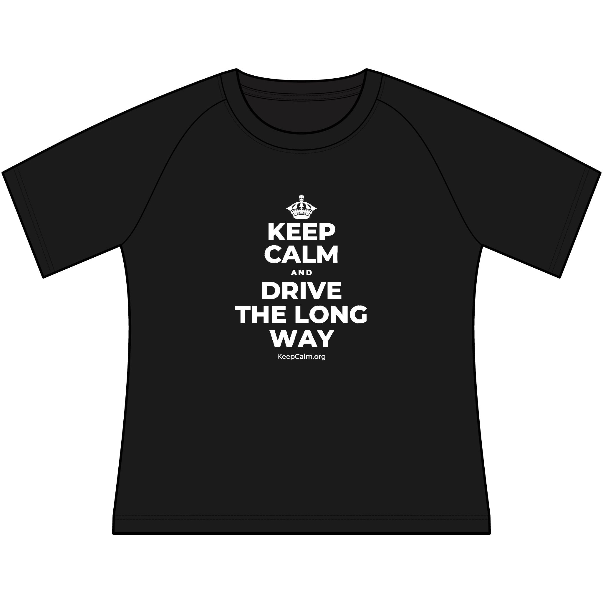 KEEP CALM AND DRIVE THE LONG WAY Women's Raglan Tee