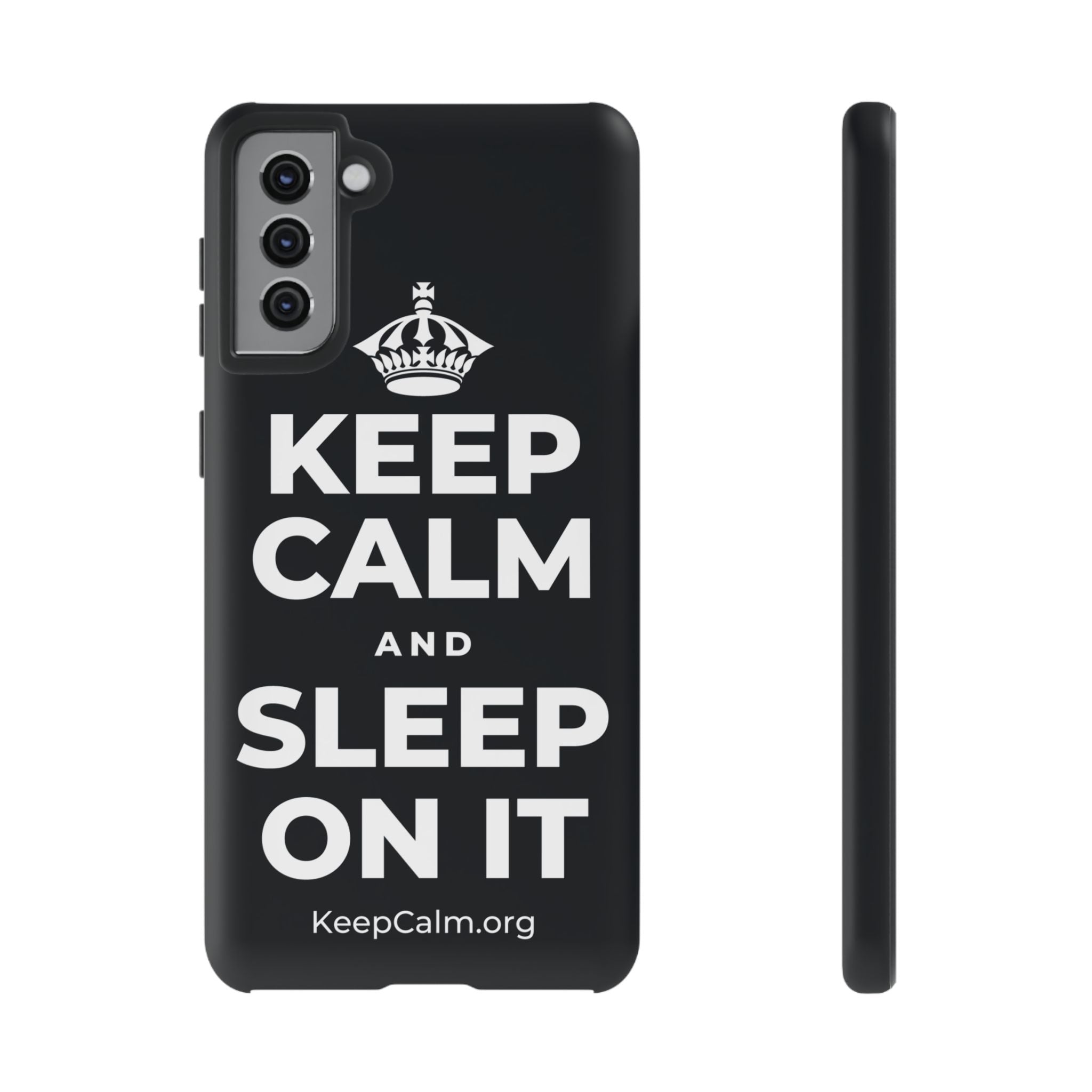 KEEP CALM AND SLEEP ON IT Phone Case (Dark)