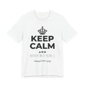 KEEP CALM AND 相信好事正在路上 T-Shirt (White–Asphalt)
