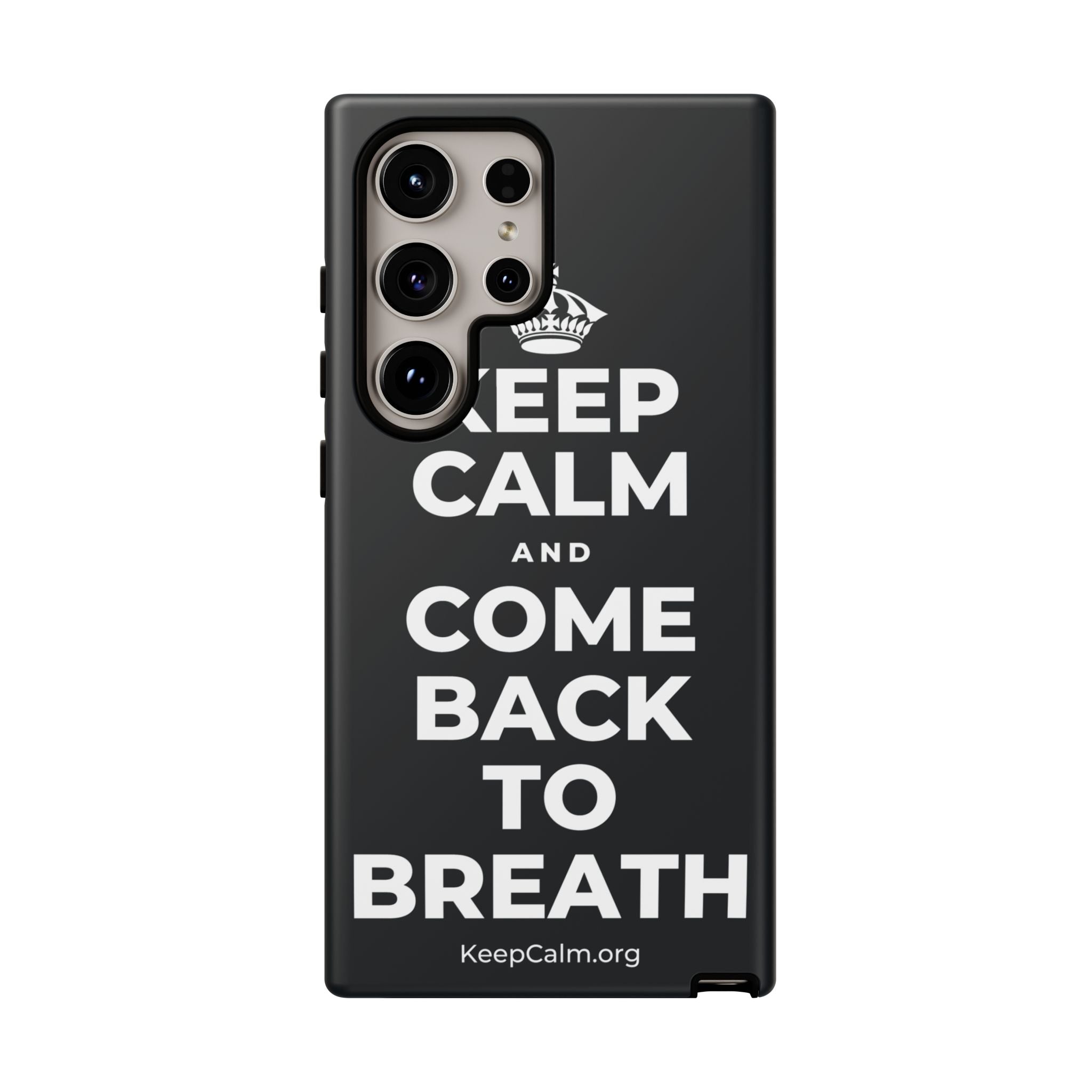 KEEP CALM AND COME BACK TO BREATH Phone Case (Dark)