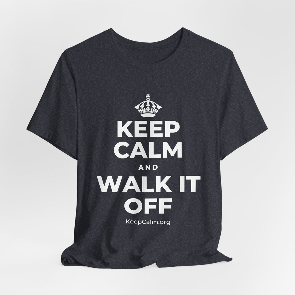 KEEP CALM AND WALK IT OFF T-Shirt (White–Asphalt)