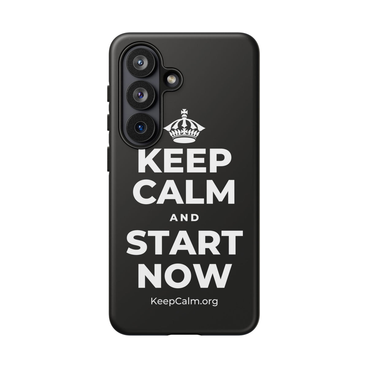 KEEP CALM AND START NOW Phone Case