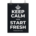 KEEP CALM AND START FRESH Poster (Dark)