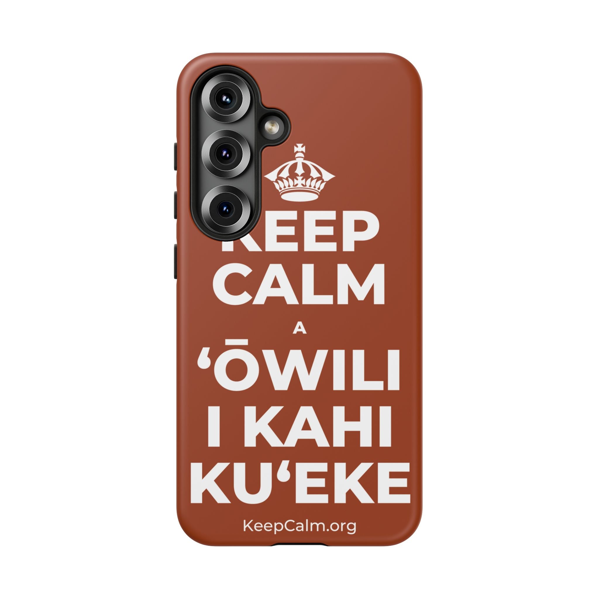 KEEP CALM A ʻŌWILI I KAHI KUʻEKE Phone Case