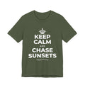 KEEP CALM AND CHASE SUNSETS T-Shirt (Military Green–Autumn)