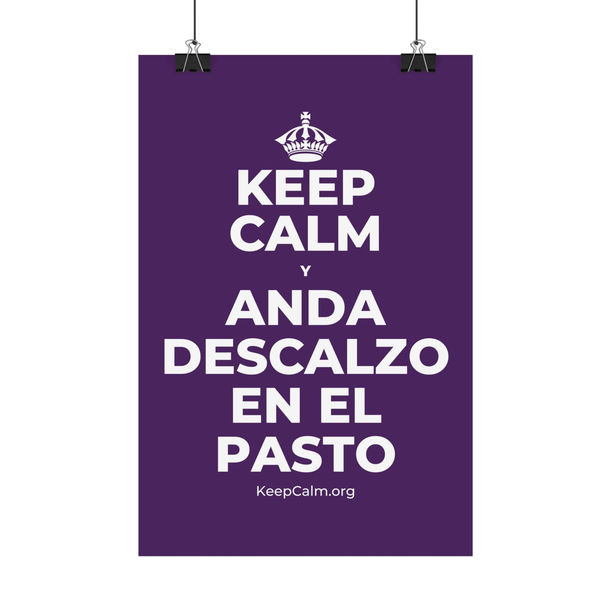 KEEP CALM Y ANDA DESCALZO EN EL PASTO Satin Poster