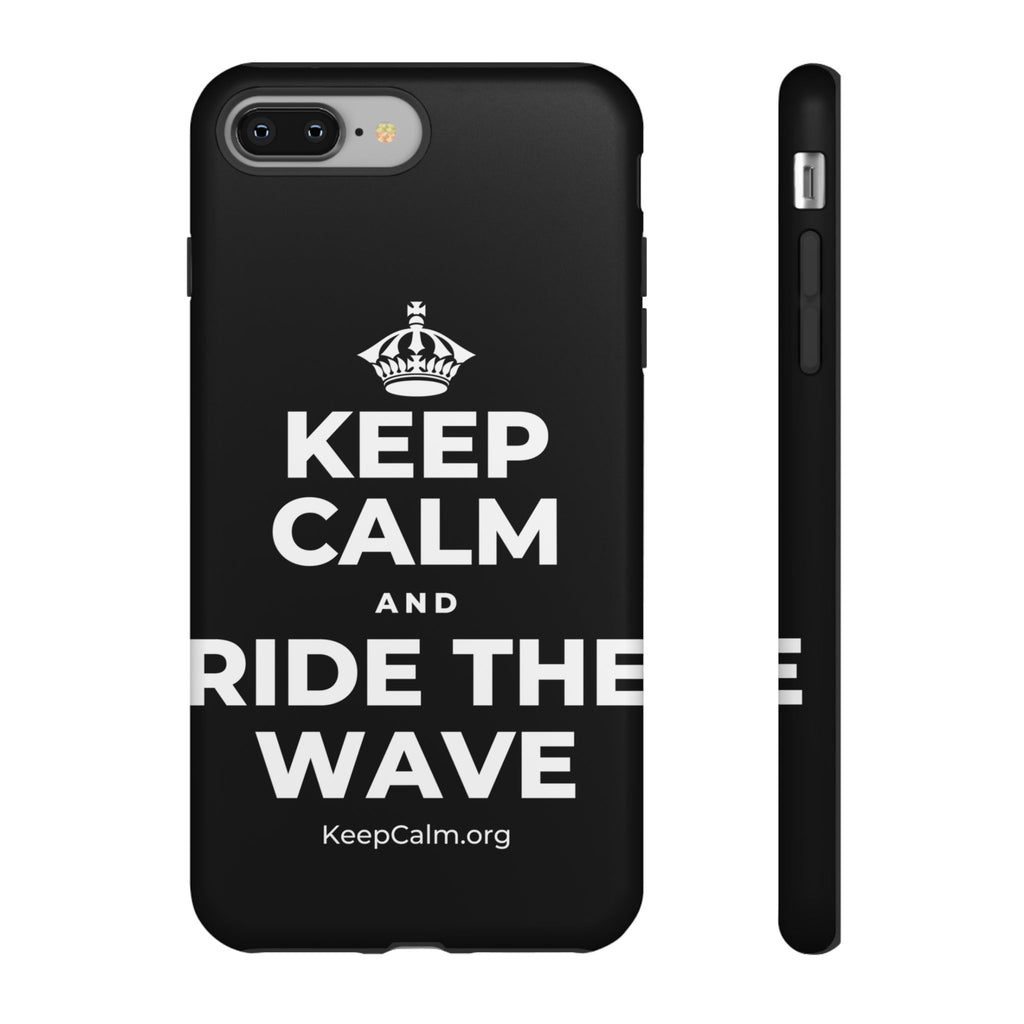 KEEP CALM AND RIDE THE WAVE Phone Case