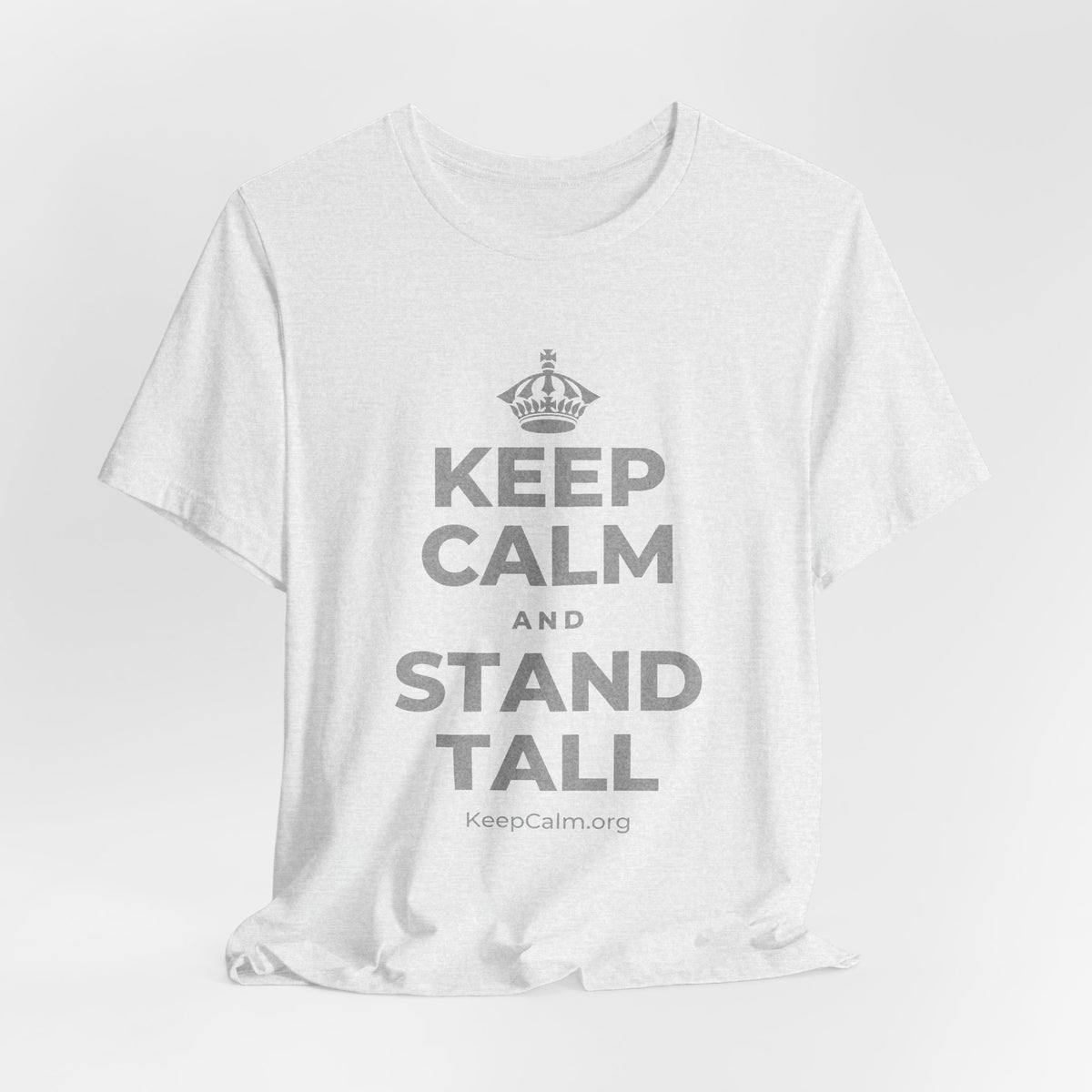 KEEP CALM AND STAND TALL T-Shirt (Soft Cream–Heather Mauve)