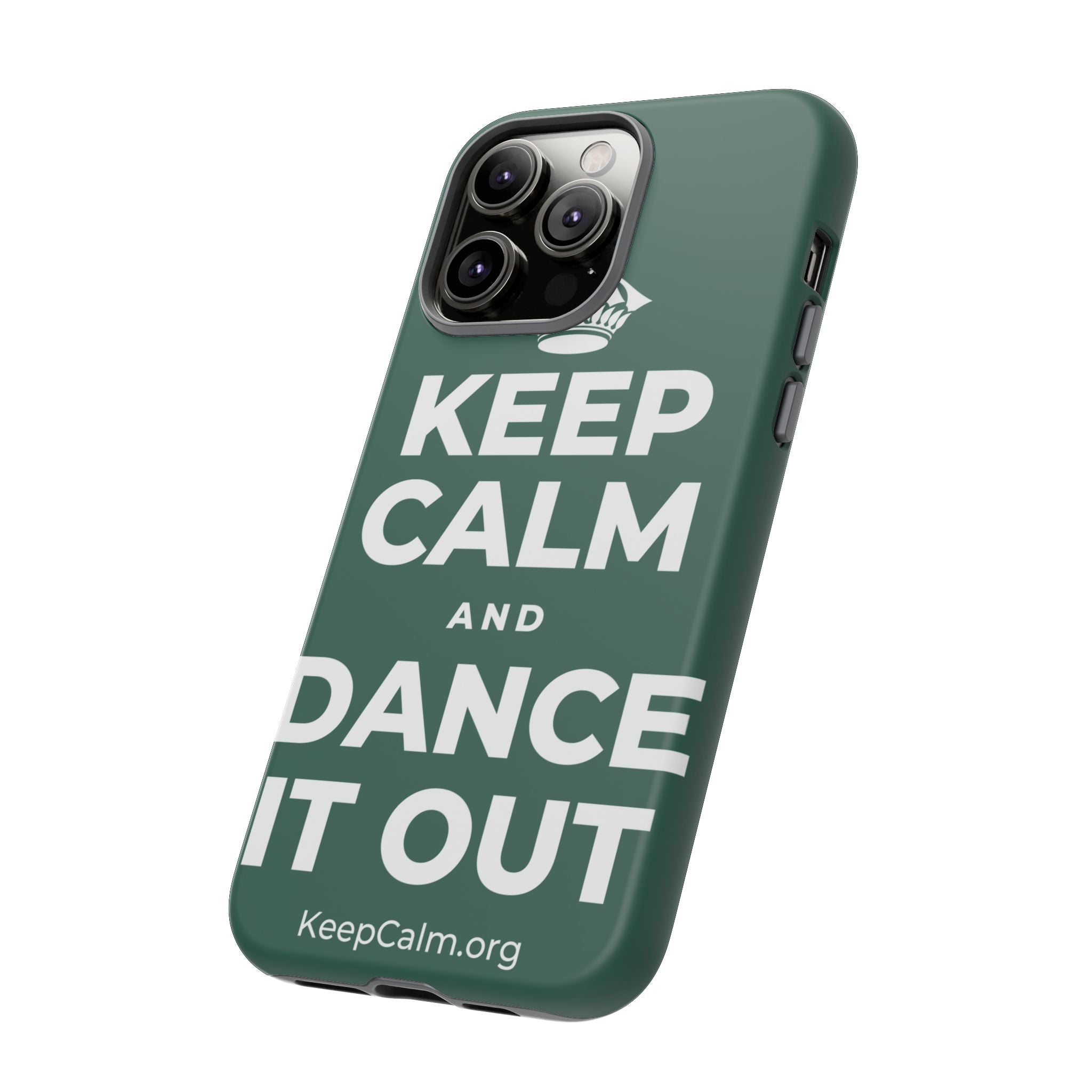 KEEP CALM AND DANCE IT OUT Phone Case