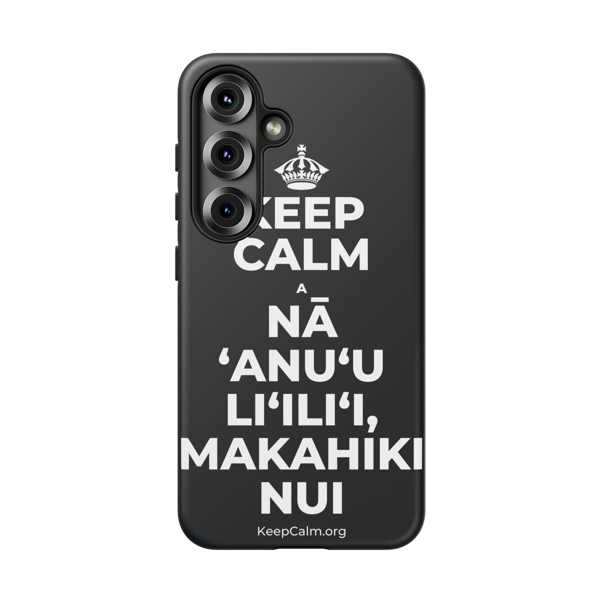 KEEP CALM A NĀ ʻANUʻU LIʻILIʻI, MAKAHIKI NUI Phone Case (Dark)