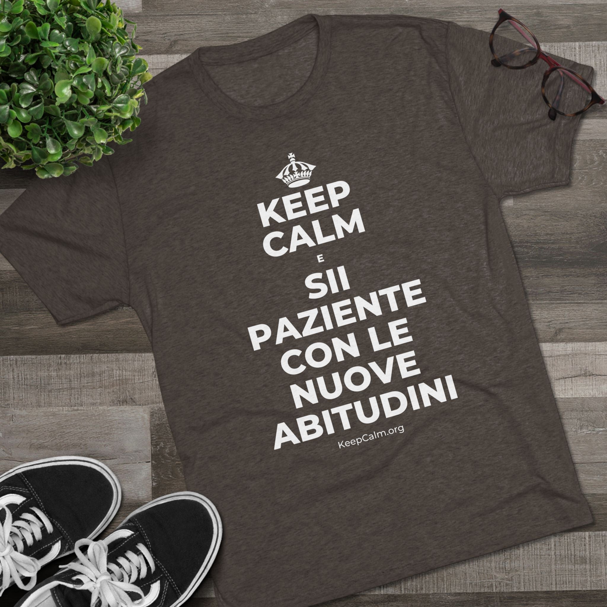 KEEP CALM E SII PAZIENTE CON LE NUOVE ABITUDINI Tri-Blend Tee
