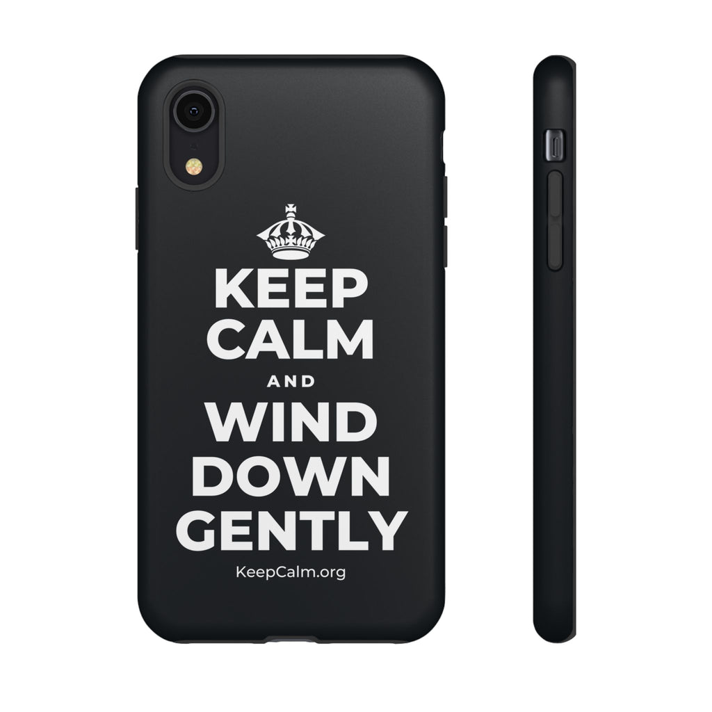 KEEP CALM AND WIND DOWN GENTLY Phone Case (Dark)