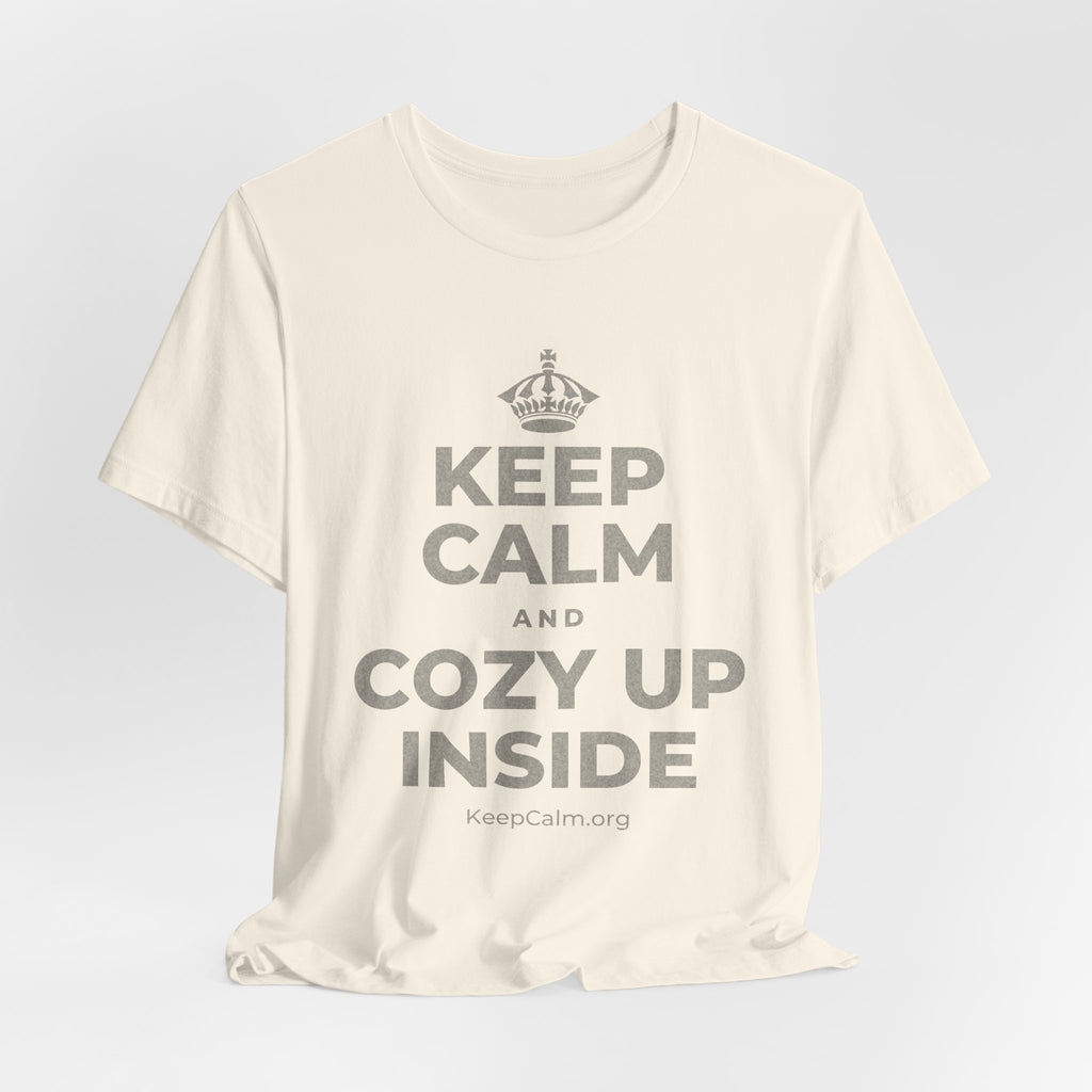 KEEP CALM AND COZY UP INSIDE T-Shirt (White–Asphalt)