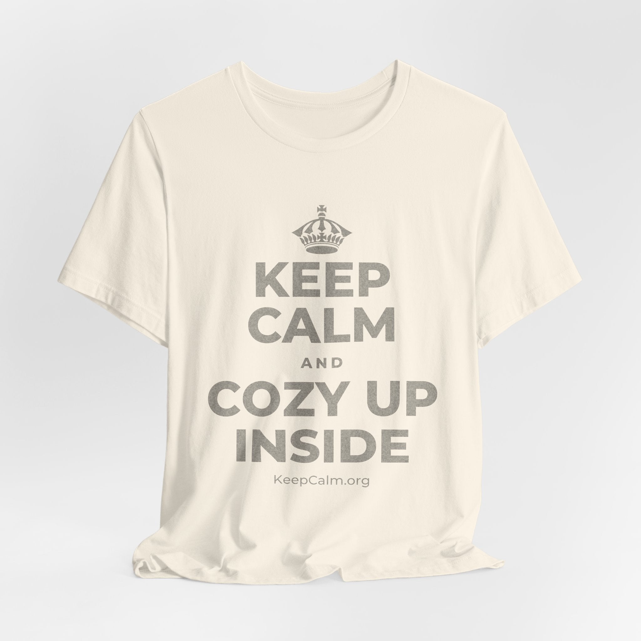 KEEP CALM AND COZY UP INSIDE T-Shirt (White–Asphalt)