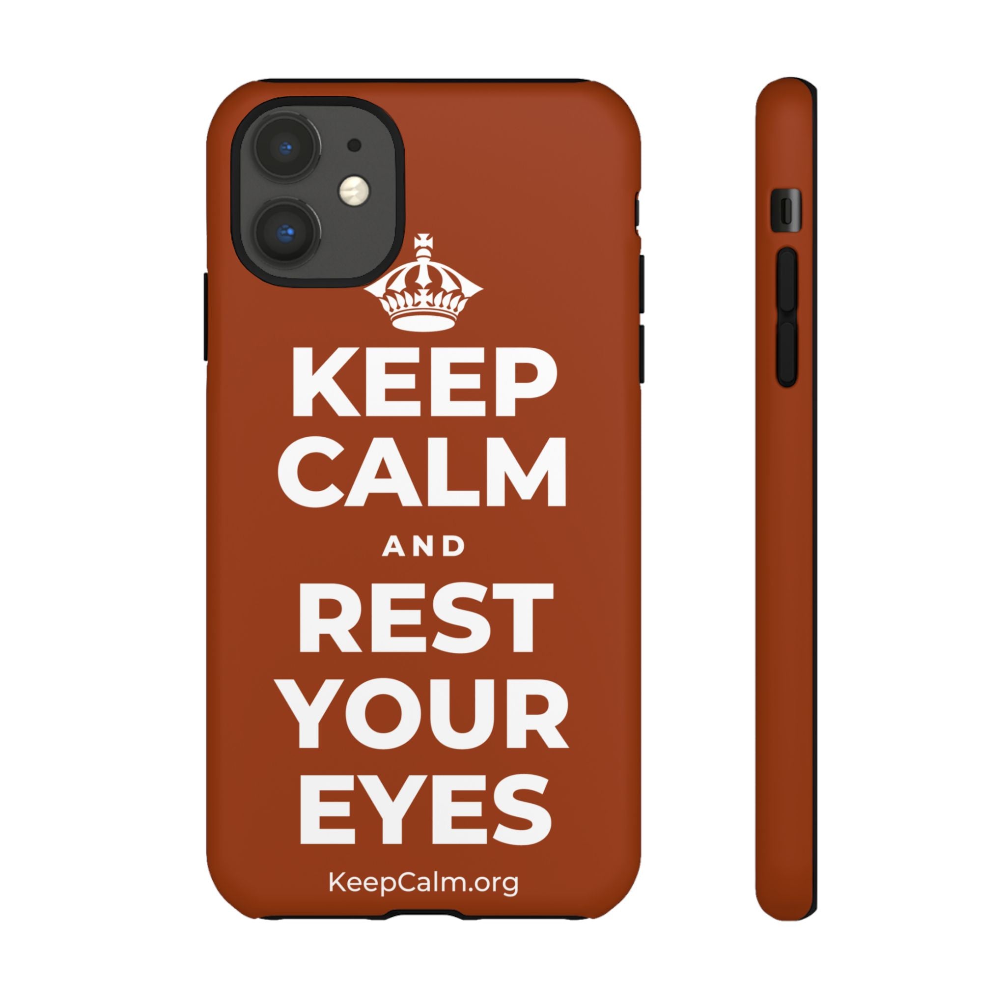 KEEP CALM AND REST YOUR EYES Phone Case