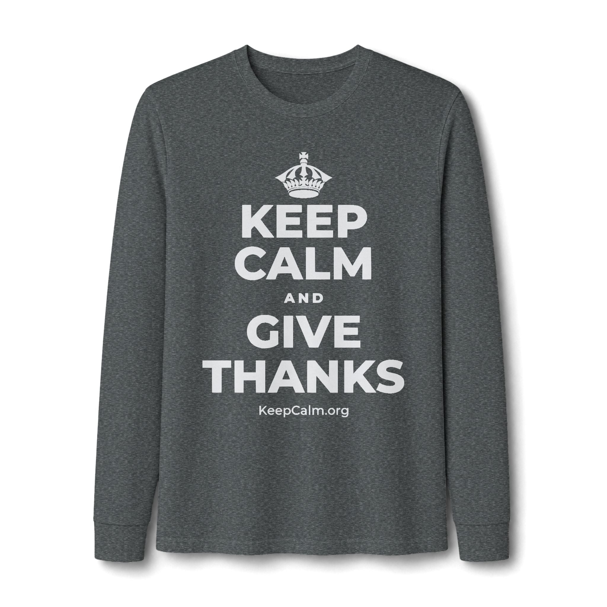 KEEP CALM AND GIVE THANKS Long Sleeve Tee