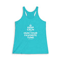 KEEP CALM AND HUM YOUR FAVORITE TUNE Women's Racerback Tank