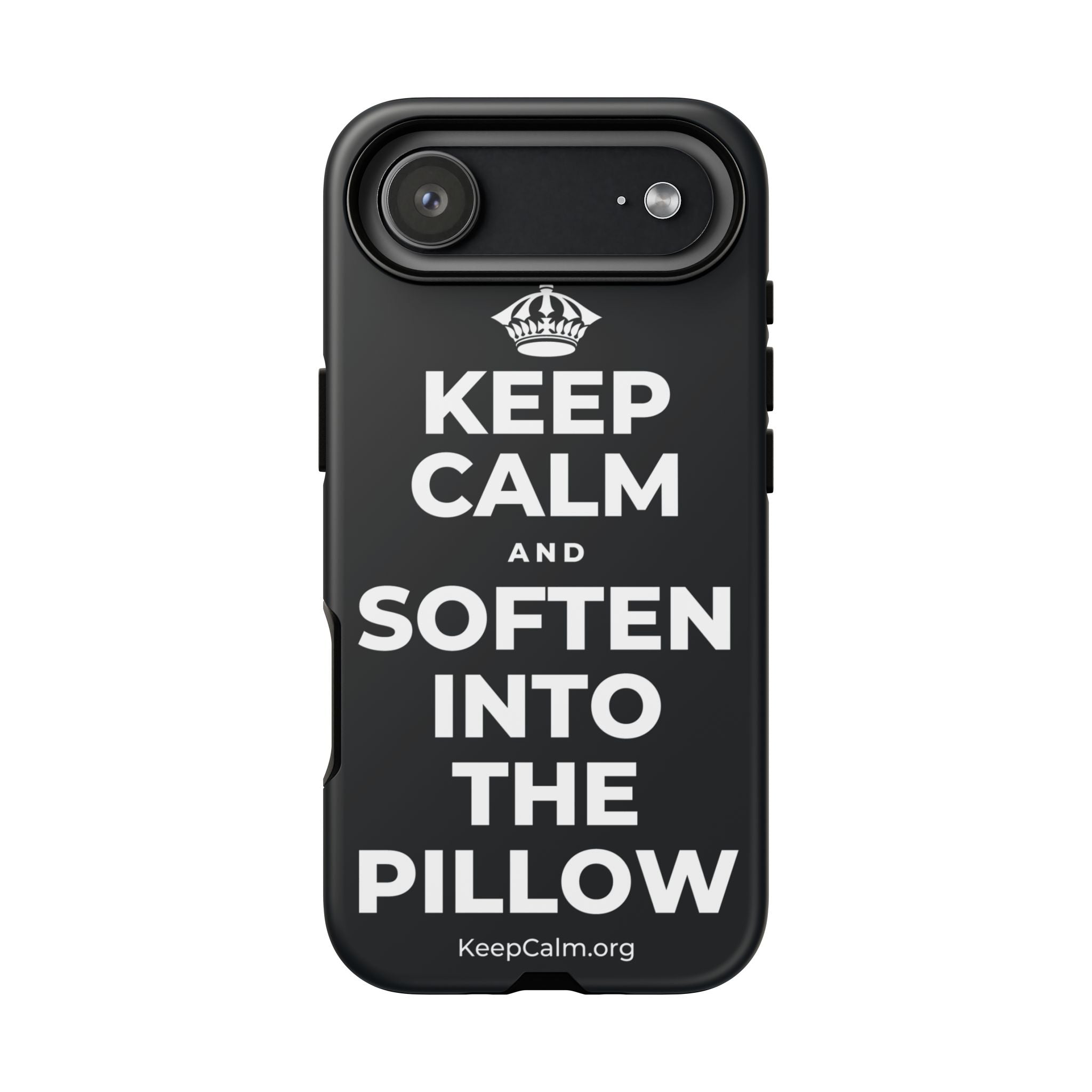 KEEP CALM AND SOFTEN INTO THE PILLOW Phone Case (Dark)