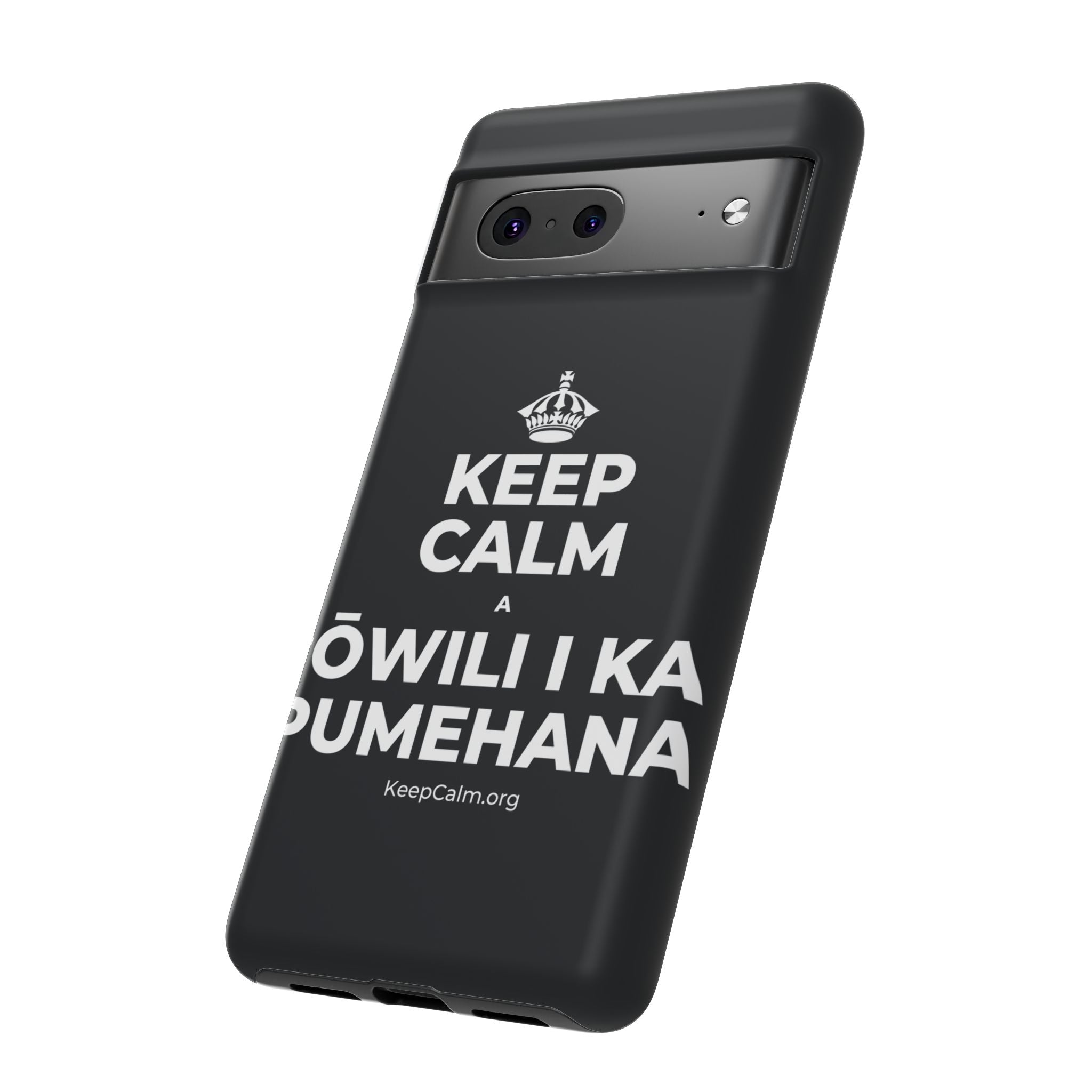 KEEP CALM A ʻŌWILI I KA PUMEHANA Phone Case (Dark)