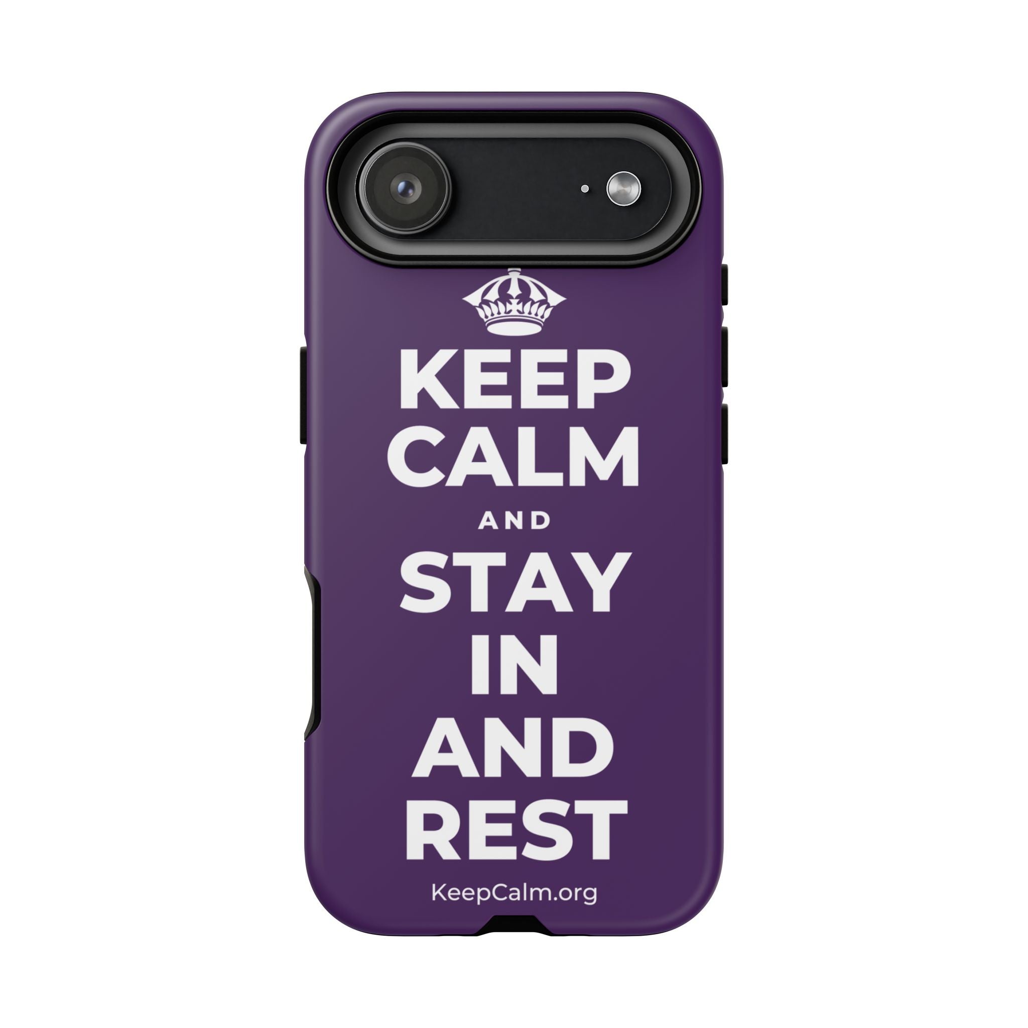 KEEP CALM AND STAY IN AND REST Phone Case