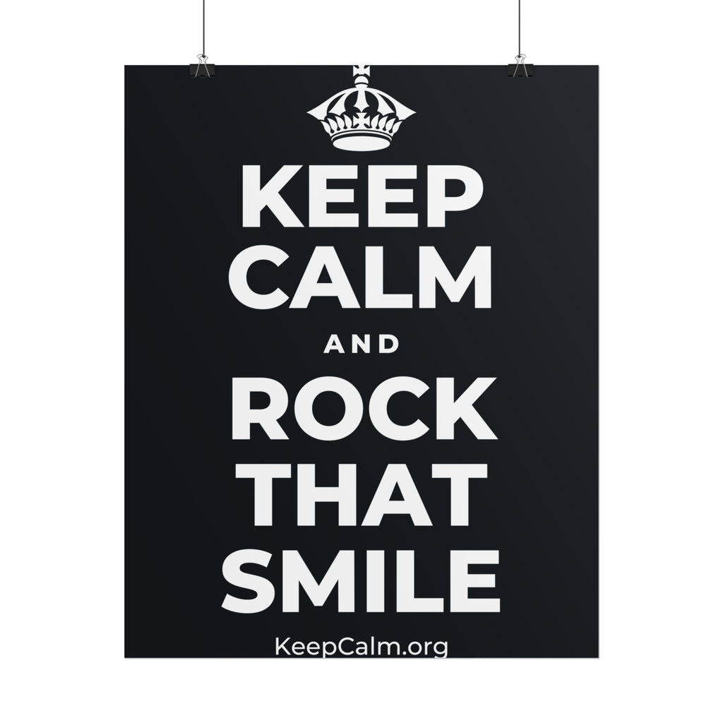 KEEP CALM AND ROCK THAT SMILE Poster (Dark)