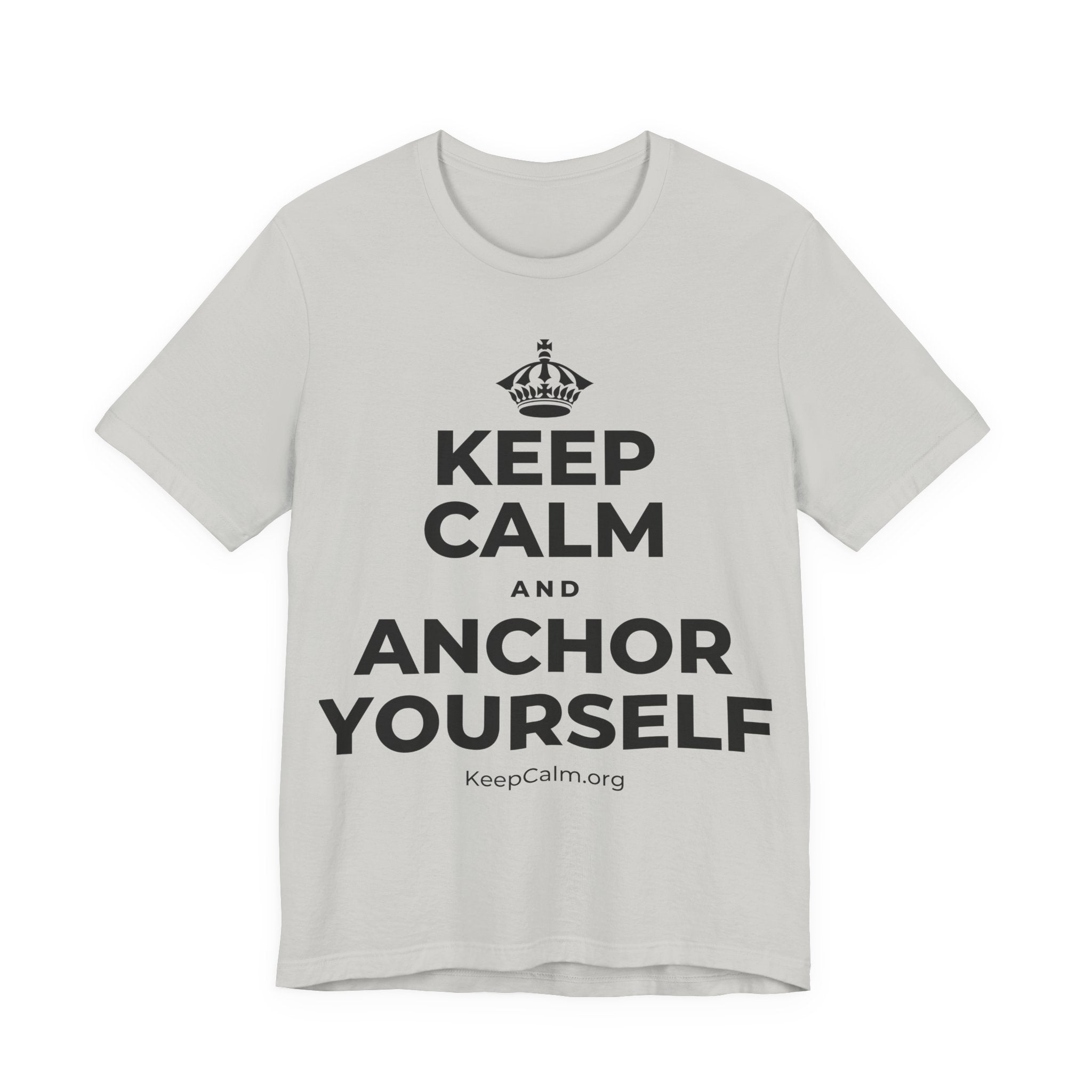 KEEP CALM AND ANCHOR YOURSELF T-Shirt (Baby Blue–Silver)