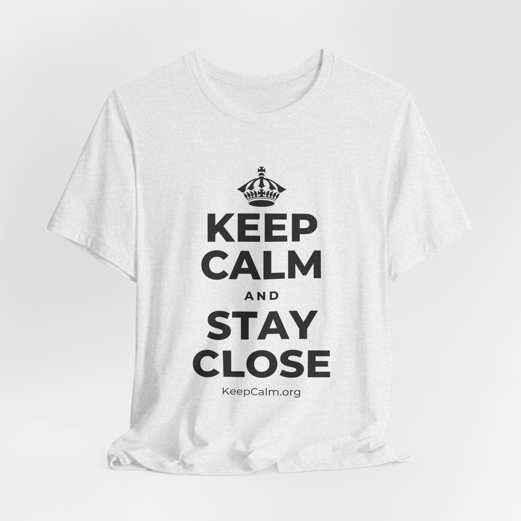 KEEP CALM AND STAY CLOSE T-Shirt (Soft Cream–Heather Mauve)